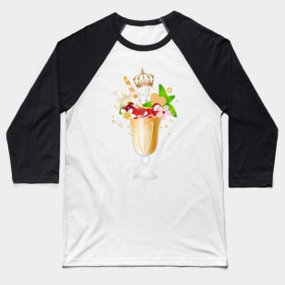 royally garnished sundae for ice cream lovers Baseball T-Shirt